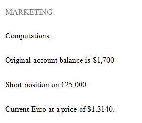 Assume that today’s settlement price on a CME EUR futures contract is the open price