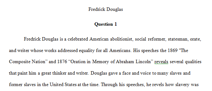 qualities does Douglass display as a thinker and a writer