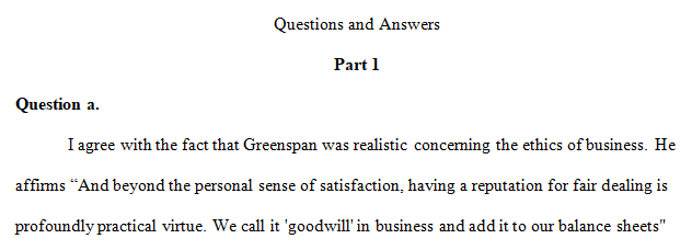 Greenspan is being realistic about the possibility of business ethics