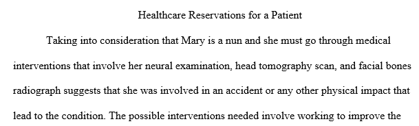 health care professional have in working with Sister Mary