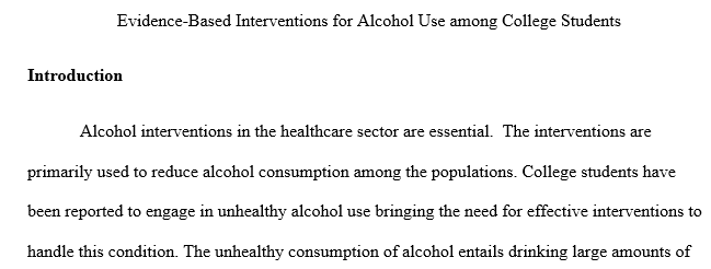 Evidence-Based Interventions for Alcohol Use among College Students