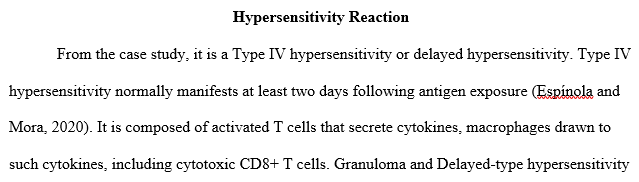 Explain the pathophysiology associated with the chosen hypersensitivity reaction.