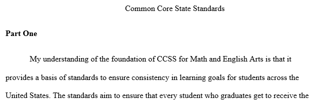 summarize your understanding of the foundation of the CCSS for Math and English Arts.