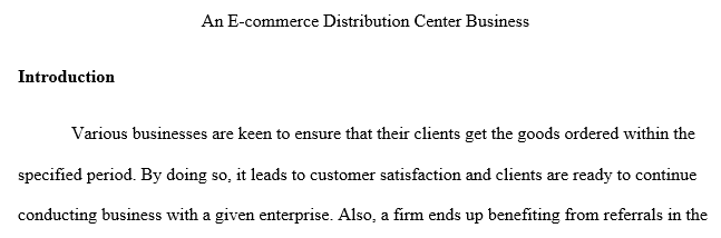 An E-commerce Distribution Center Business
