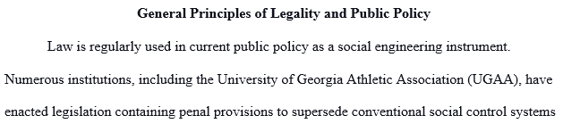 Discuss the general principles of legality and public policy
