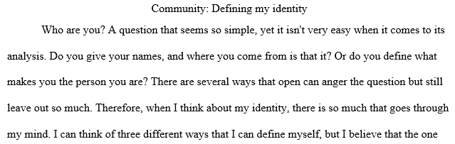 What communities do I belong to, and how have these communities shaped my identity?
