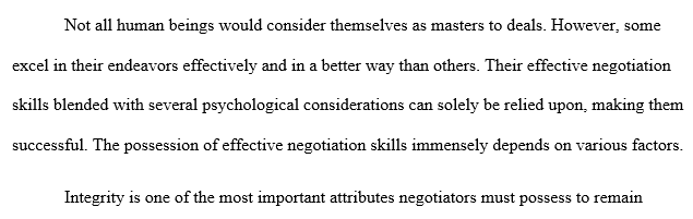 Discuss at least 3 psychological sub-processes of an effective negotiator.