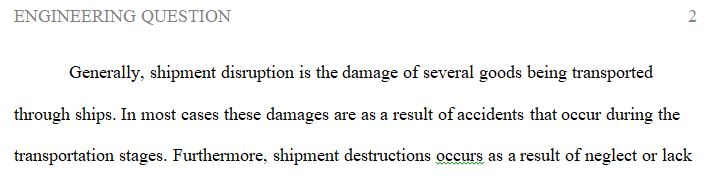 shipment disruption resulting in damage