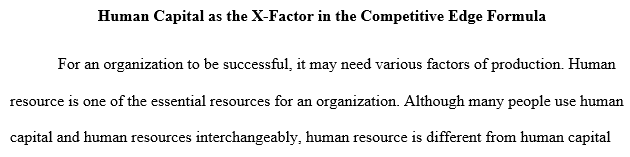 Human Capital as beneficial strategic resources to organizational performance