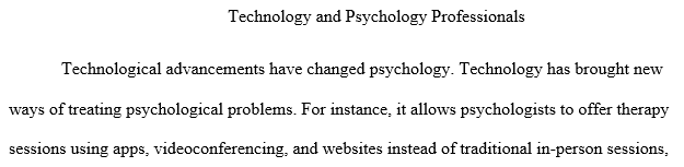 Technology and Psychology Professionals
