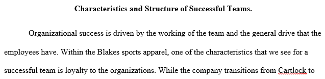 Define the characteristics and structure of successful teams.