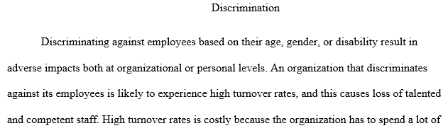 When employees are discriminated against because of their age