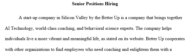 hiring company and the senior position
