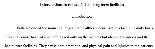 Interventions/ measures to reduce falls in long term facilities.