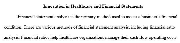 Innovation in Healthcare and Financial Statements