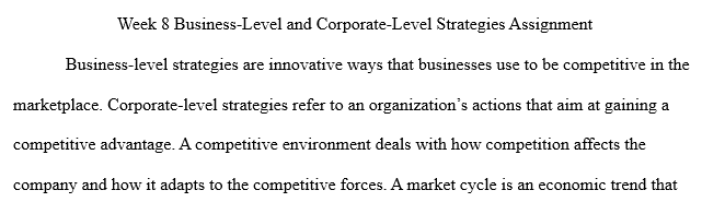 Week 8 Assignment - Business-Level and Corporate-Level Strategies