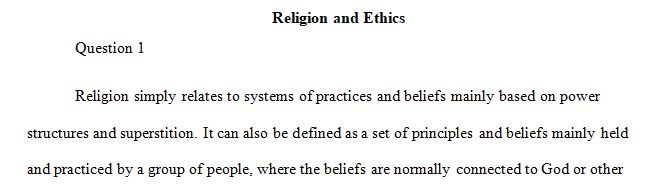 What is the relation between ethics and religion?