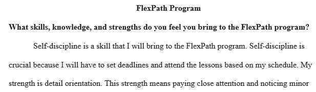 strengths do you feel you bring to the FlexPath program