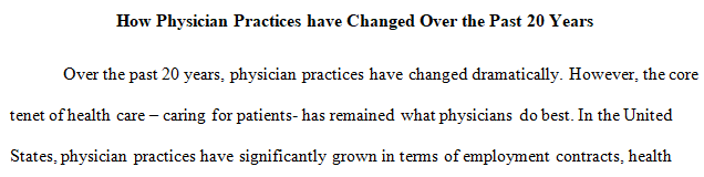 how physician practices have changed over the past 20 years