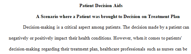 patient being brought into a decision regarding their treatment plan