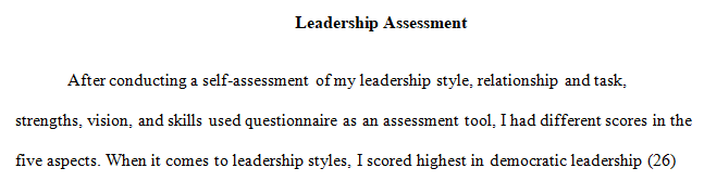 Evaluate your current leadership characteristics, style, and skills