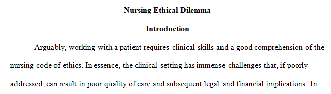ethical dilemma that you have experienced in practice