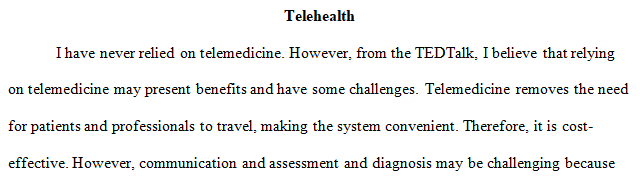 Have you relied on telemedicine
