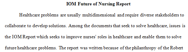IOM report, "The Future of Nursing