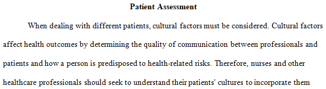 cultural factors associated with the patient you were assigned