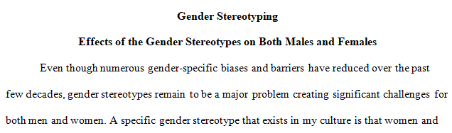 stereotype has on both males and females in your culture