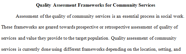 best quality assessment framework for community services