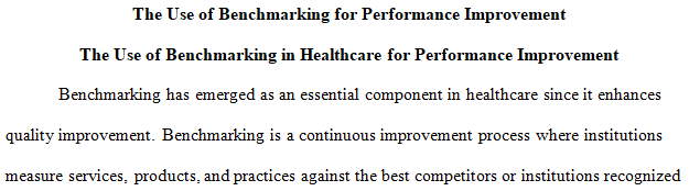 how benchmarking is used in healthcare for performance improvement